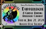 Image for DAPPERLESQUE - A Gender-Bending Burlesque Cabaret