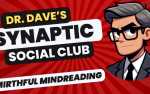 Dr. Dave's Synaptic Social Club