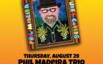 PHIL MADEIRA TRIO + SPECIAL GUESTS - "FUNKY COVERS" CD RELEASE PARTY
