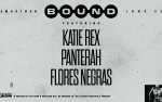 Image for Bound featuring Katie Rex * Panterah * Flores Negras