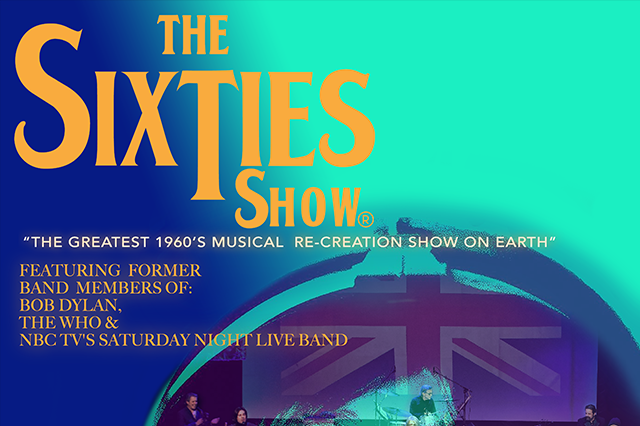 the sixties show tour dates