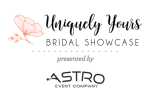 Uniquely Yours Bridal Showcase presented by Astro Event Company