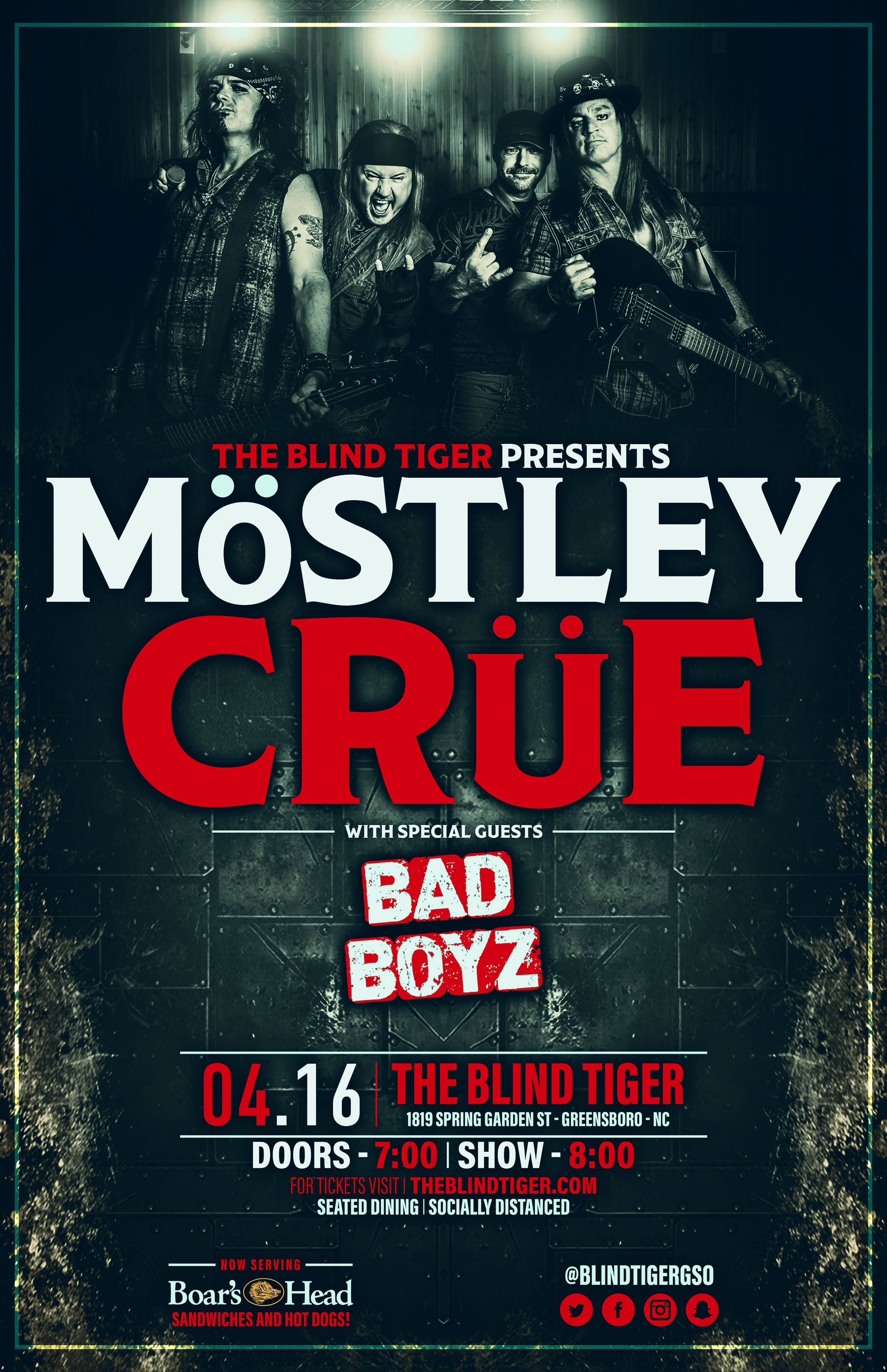 Mostley Crue W Bad Boyz The Blind Tiger The Blind Tiger